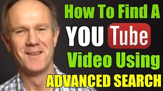 How To Find A YouTube Video Using Advanced Search Within Video Manager [upl. by Melonie]