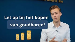 Welke goudbaren moet ik kopen LET OP  Goudzaken [upl. by Cid]