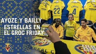 Eric Bailly y Ayoze Pérez estrellas en el Groc Friday [upl. by Tamberg]