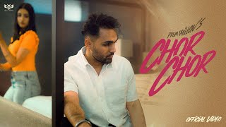 Chor Chor Official Video Prem Dhillon  LIMITLESS  Rass  Latest Punjabi Songs 2023 [upl. by Hooker228]