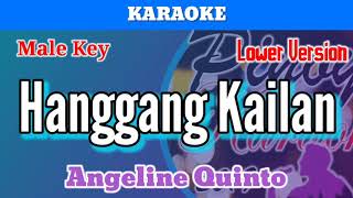 Hanggang Kailan by Angeline Quinto Karaoke  Male Key  Lower Version [upl. by Eznyl422]