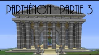 Tuto Construction  Parthénon dAthène  Partie 3 [upl. by Sakul]