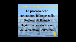 Proroga concessioni balneari nella Regione Siciliana illegittima per violazione direttiva Bolkestein [upl. by Oirasor]