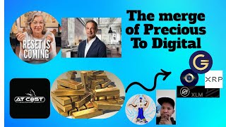 The Merge Of Precious Metals To Digital Form Of Wealth and Value [upl. by Pulchia471]