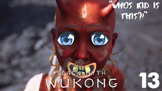 WHOS KID IS THIS  Black Myth Wukong Pt 13 [upl. by Gerger17]