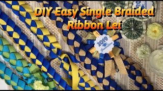 DIY Easy Single Braided Ribbon Lei with 2 Ribbons for Graduation Lei part 1 of 3 [upl. by Bogoch488]