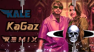 Kale Kagaz Dj Remix Song  Amanraj Gill  Pranjal Dahiya Remix Song  Dj Bajrang Dj Remix Song 2023 [upl. by Anaicilef]