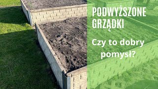 Podwyższone grządki po kilku latach uprawy warzyw Problemy … [upl. by Eednyl]