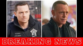 Breaking News  Burgess Shares Secret Updsate Of Chicago PD  Very Bad😭 News  It Will Shock You [upl. by Eenhat]