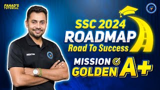 SSC 2024 Roadmap  Road to Success  Mission Golden A  Routine  Fahad Sir [upl. by Sremmus]