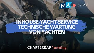 Inhouse Yachtservice  Technische Wartung von Yachten bei Nautic Alliance [upl. by Mcleod]