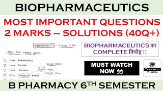 Solutions  2 Marks complete  Biopharmaceutics and Pharmacokinetics 6th semester Carewell Pharma [upl. by Brigit]