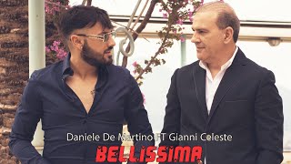 Daniele De Martino Ft Gianni Celeste  Bellissima  Video Ufficiale [upl. by Anama]