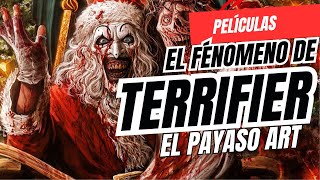 El Fenomeno de Terrifier [upl. by Atihcnoc]