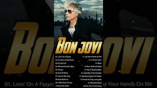 Best Of Bon Jovi  Bon Jovi Greatest Hits Full Album  Bon Jovi Playlist 2023 [upl. by Kavita]