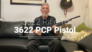 Converting 3622 Rifle To 3622 PCP Pistol amp Membership [upl. by Aubigny]