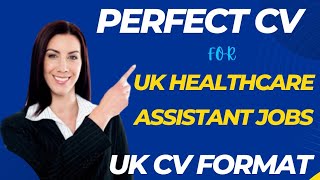 How to draft a DETAILED CV for Healthcare Assistant or Senior Carer Job with Sample [upl. by Witt]