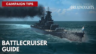 Battlecruiser Guide  Ultimate Admiral Dreadnoughts Tutorial [upl. by Yffub]