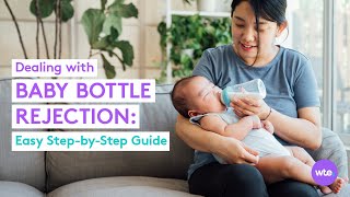 Baby Refusing Bottle How to Get Baby to Take a Bottle  Deal with Bottle Rejection  What to Expect [upl. by Zelle]