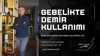 GEBELİKTE DEMİR KULLANIMI [upl. by Nosreg]