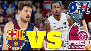 HIOPOS LLEIDA vs FC Barcelona Basquet Basketball Live Play by Play  FIBA Club International [upl. by Eelah990]