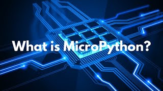 what is Micropython [upl. by Enra959]