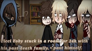 Ticci Toby stuck in a room for 24h with his past death familypast himselfGc [upl. by Cirederf]