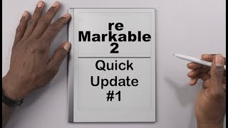 reMarkable 2 Quick Update 1 [upl. by Epuladaugairam]