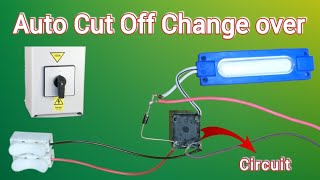 How To Make Automatic Changeover  Auto Cut off  Emergency Light Circuit [upl. by Mcconnell]