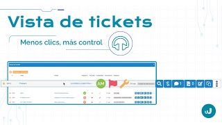 Vista de Tickets menos clics más control [upl. by Karlow847]