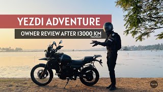 Yezdi Adventure Ownership Review Malayalam After 13000 KM  ഇവൻ നല്ല ഒരു TOURING BIKE ആണോ [upl. by Aicat43]