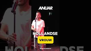 HOLLANDSE VROUW nederland standupcomedy anuarcomedian [upl. by Alemap129]