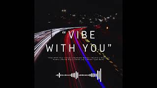 “Vibe With You” LoJay x Reekado Banks x Wizkid x Davido x Asake x Burna Boy Type Beat [upl. by Yauq]