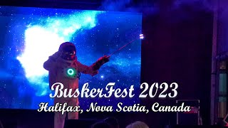 Buskerfest 2023  Halifax Nova Scotia Canada [upl. by Cornelle]