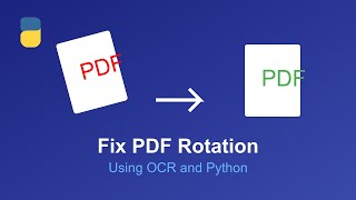 Fix PDF Rotation Automatically Using OCR amp Python  Smart PDF Orientation Detection [upl. by Aerdnwahs]