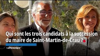 Qui sont les trois candidats à la succession du maire de SaintMartindeCrau [upl. by Ontina]