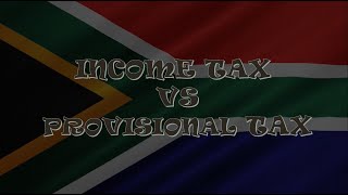 Income tax vs Provisional tax [upl. by Odlanor237]