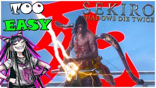 SEKIRO is actually TOO EASY [upl. by Malliw]