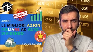 Le migliori AZIONI italiane ad ALTO DIVIDENDO 💎 [upl. by Freytag]