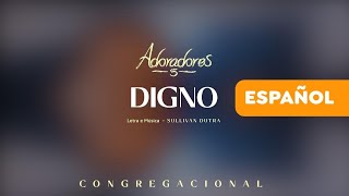 ADORADORES 5  DIGNO LETRA EN ESPAÑOL [upl. by Anaya]