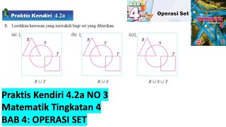 KSSM Matematik Tingkatan 4 Bab 4 praktis kendiri 42a no3 Operasi Set form 4 buku teks SPM [upl. by Rosenberg564]