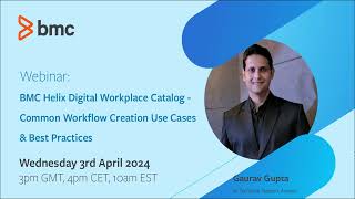 BMC Helix Digital Workplace Catalog Common Workflow Creation Use Cases amp Best Practices [upl. by Oicanata834]