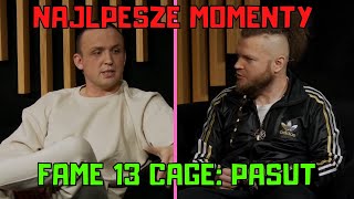 FAME 13 CAGE SKRÓT NAJLEPSZE MOMENTY PASUT [upl. by Feola699]