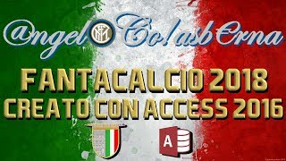 Fantacalcio 1718  Creato personalmente con Access 2016 [upl. by Aicsila]