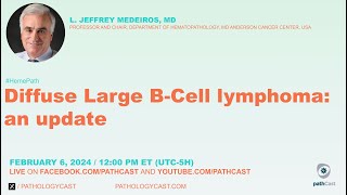 HEMEPATH Diffuse Large BCell Lymphoma an update [upl. by Aryam50]