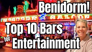 Benidorm  Top 10 ENTERTAINMENT amp CABARET Bars Have you been to them all [upl. by Browne]