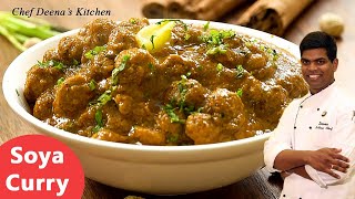 Side Dish for Chapati Poori  Soya Chunks Curry Recipe in Tamil  CDK 265  Chef Deenas Kitchen [upl. by Anesor602]