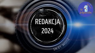 Redakcja 2024 [upl. by Burdett]