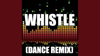 Whistle Dance Remix [upl. by Annodahs]