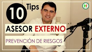 Asesor Externo de Prevención de Riesgos  10 TIPS [upl. by Nivlak284]